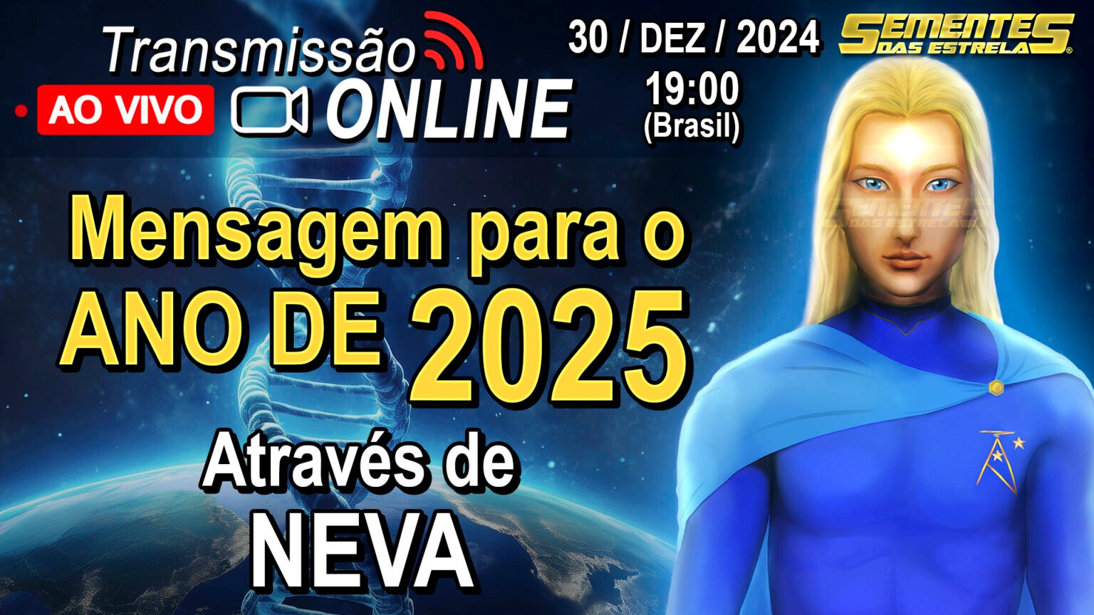 Ashtar Mensagem Para O Ano De Atrav S De Neva Sementes Das